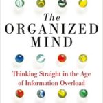 The organised mind