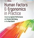 Human factors and ergonomics in practice