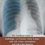 The unofficial guide to radiology