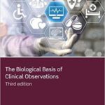The biological basis of clinical observations