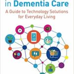 Using technology in dementia care