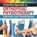 Simplified approach to orthopedic physiotherapy