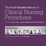 The Royal Marsden manual of clinical nursing procedure