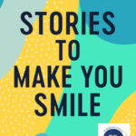 Stories-to-make-you-smile