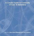 A concise guide to continuity of care in midwifery