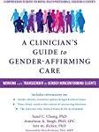 A clinician's guide to gender-affirming care