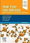 The Top 100 Drugs Clinical Pharmacology And Practical Prescribing