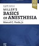 Miller's basics of anesthesia