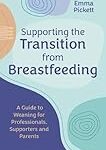 Supporting the transition from breastfeeding